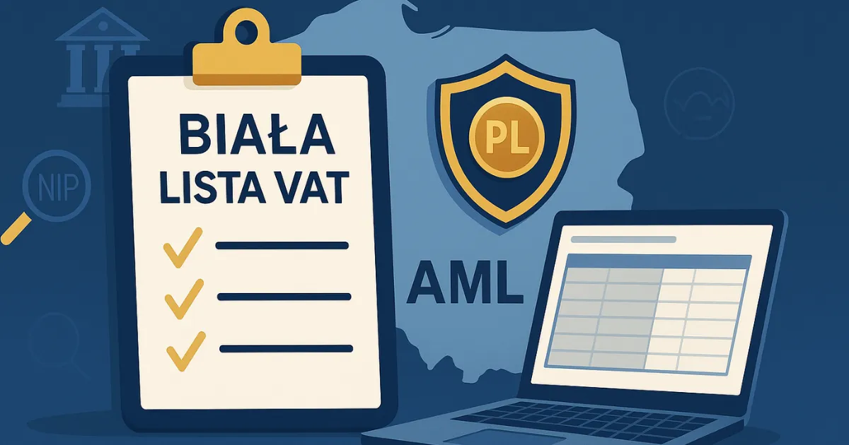 Biała Lista VAT co to jest - wykaz podmiotów zarejestrowanych jako podatnicy VAT w praktyce AML, sprawdzanie status VAT i biala lista vat