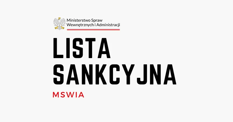 Lista sankcyjna MSWiA - jak sprawdzić, odwołanie, skutki wpisu 2025