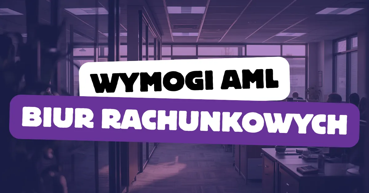 AML dla biur rachunkowych - obowiązki instytucji obowiązanej